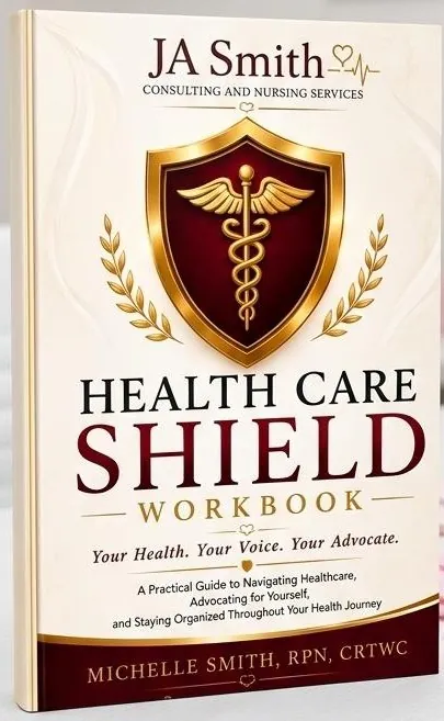 The Health Care Shield, a personal health organizer by Michelle Smith, RPN, CRTWC